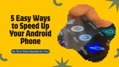 5 Easy Ways to Speed Up Your Android Phone.
